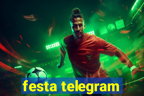 festa telegram